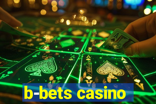 b-bets casino