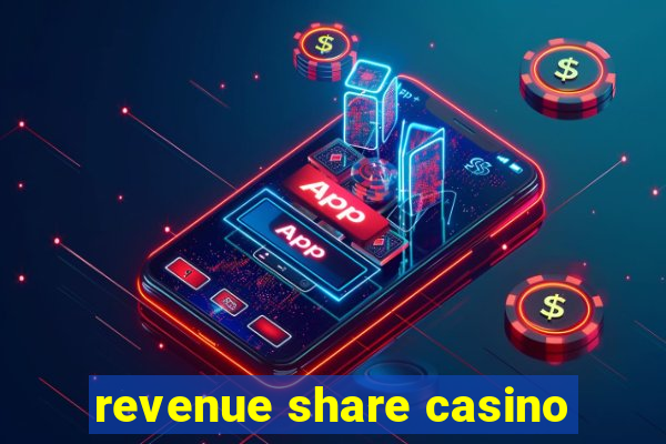 revenue share casino