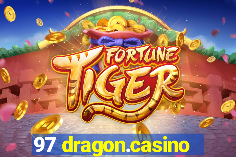 97 dragon.casino