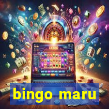 bingo maru