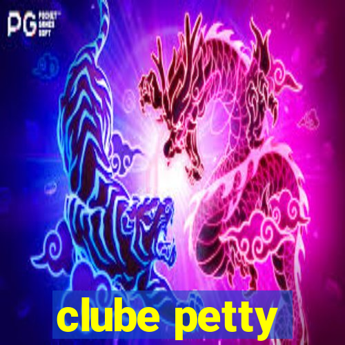 clube petty