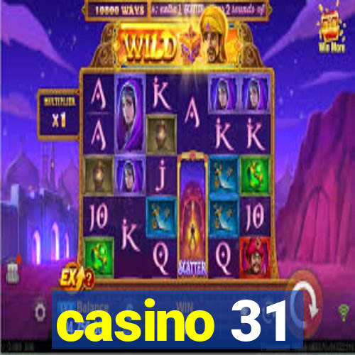 casino 31