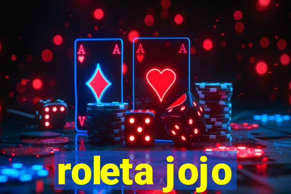 roleta jojo