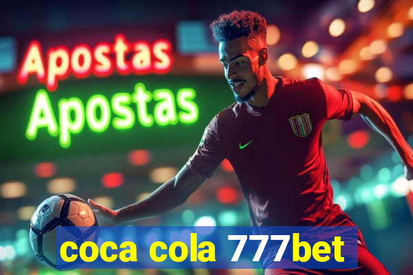 coca cola 777bet