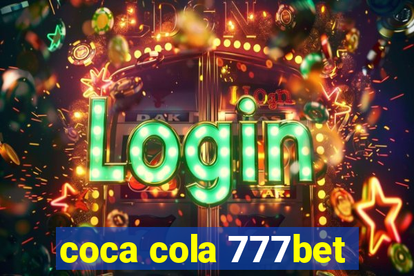 coca cola 777bet