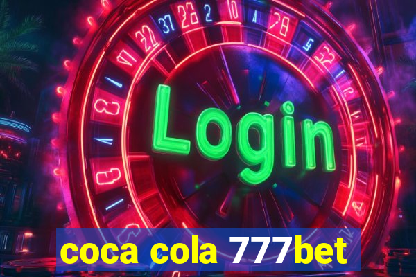 coca cola 777bet