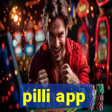 pilli app