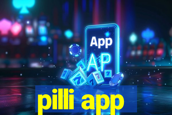 pilli app