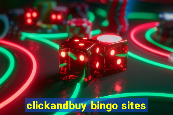 clickandbuy bingo sites