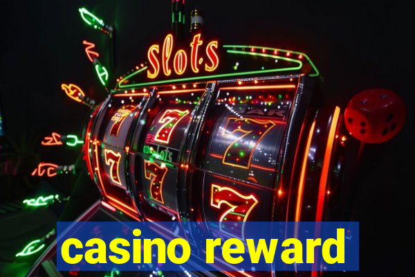 casino reward