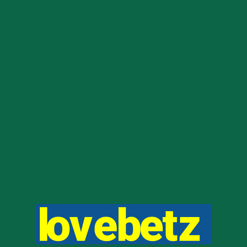 lovebetz