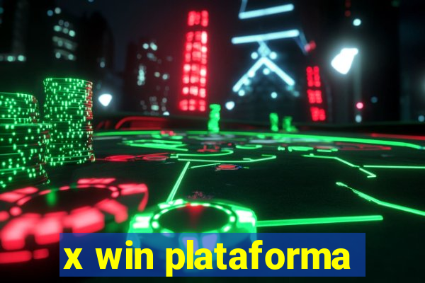 x win plataforma