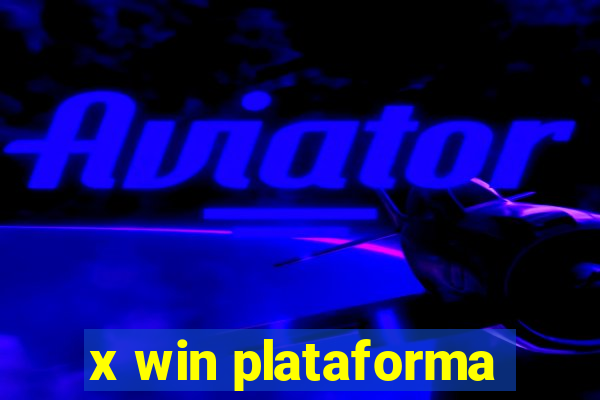 x win plataforma