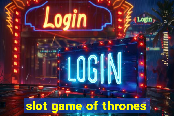 slot game of thrones