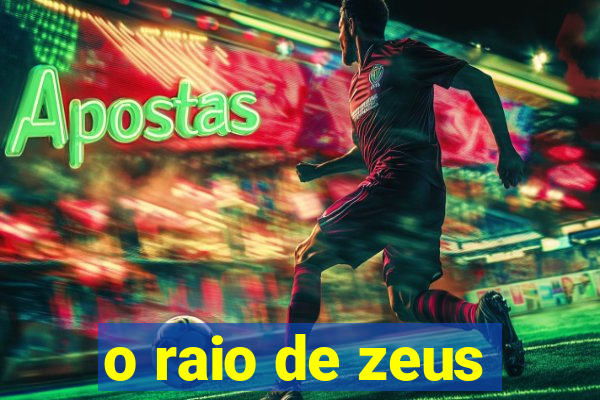 o raio de zeus