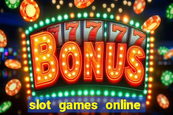 slot games online for free