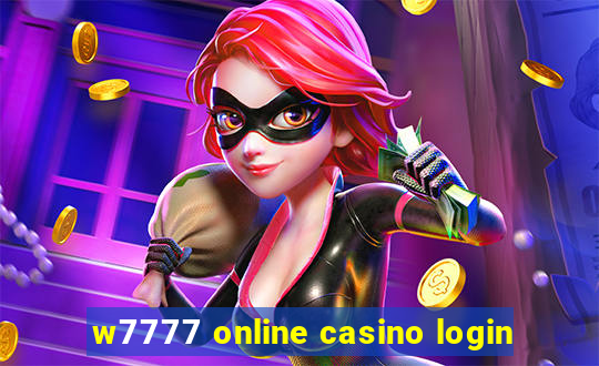 w7777 online casino login