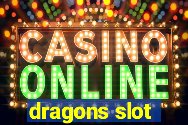 dragons slot