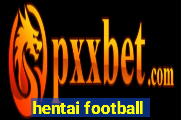 hentai football