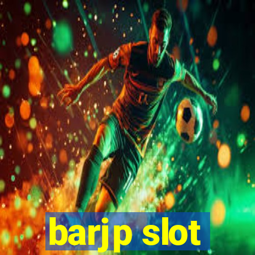 barjp slot