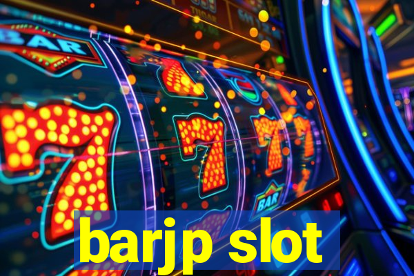 barjp slot