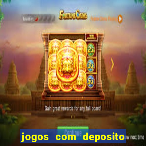 jogos com deposito de 5