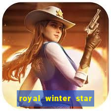 royal winter star path duties