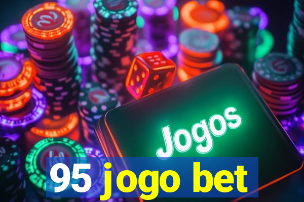 95 jogo bet