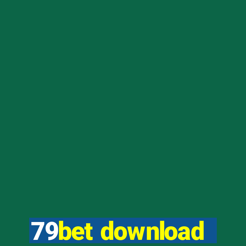 79bet download