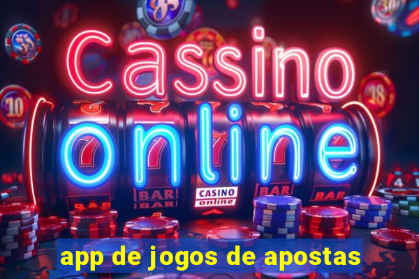 app de jogos de apostas