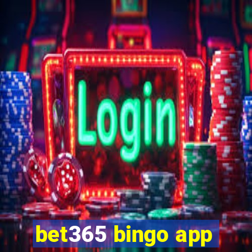 bet365 bingo app