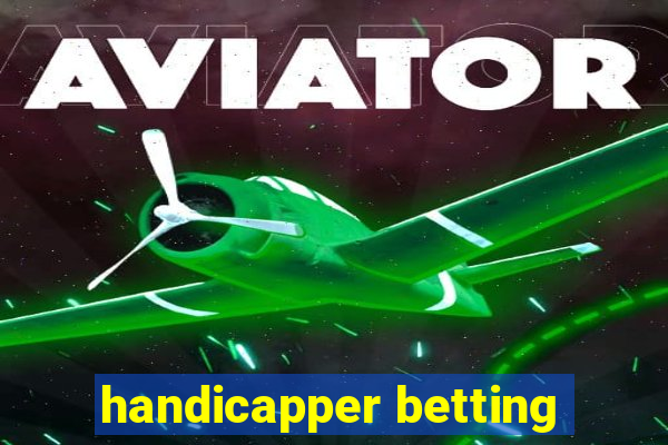 handicapper betting