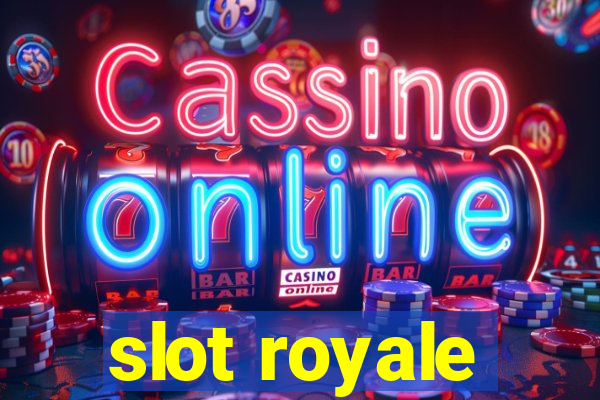 slot royale