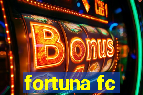 fortuna fc