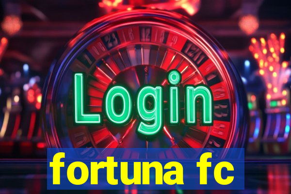 fortuna fc