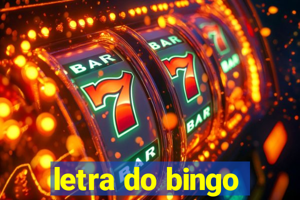 letra do bingo