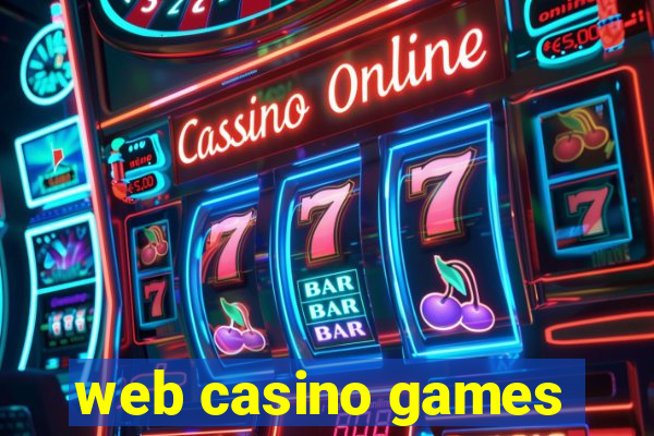 web casino games