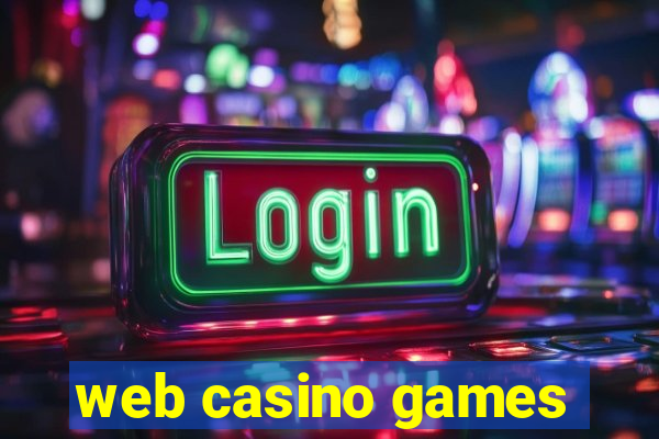 web casino games