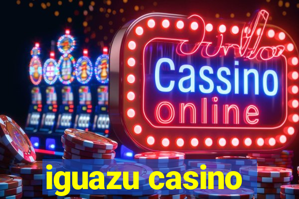 iguazu casino