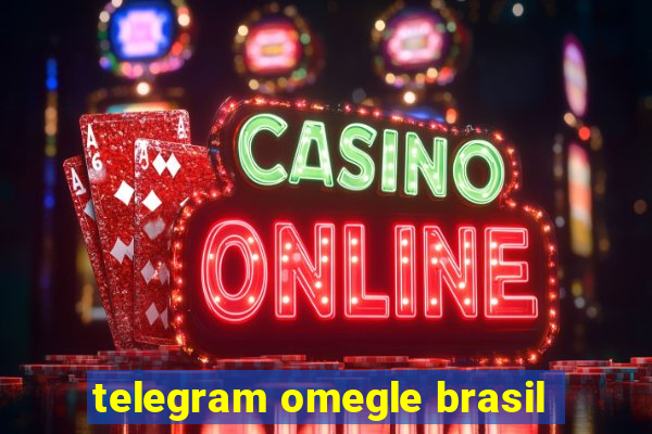 telegram omegle brasil