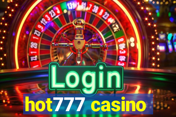 hot777 casino