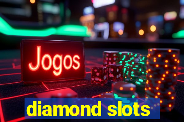 diamond slots