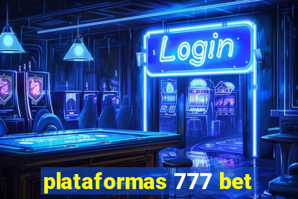 plataformas 777 bet