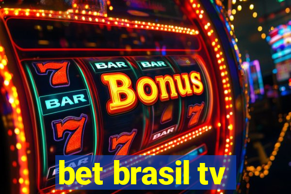 bet brasil tv