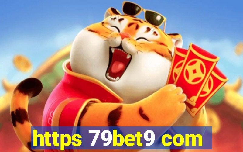 https 79bet9 com