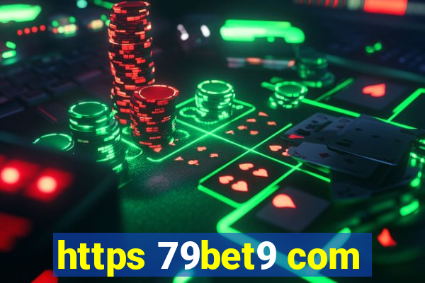 https 79bet9 com