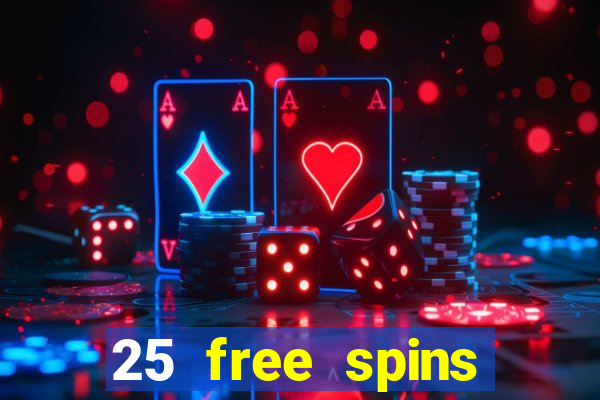 25 free spins casino 2018