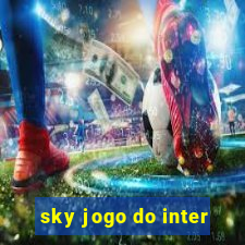 sky jogo do inter