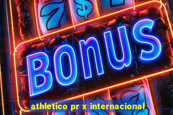 athletico pr x internacional