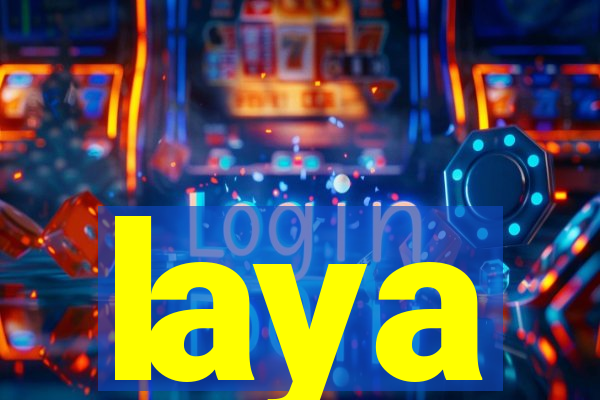 laya